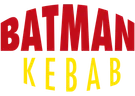 Batman Kebab